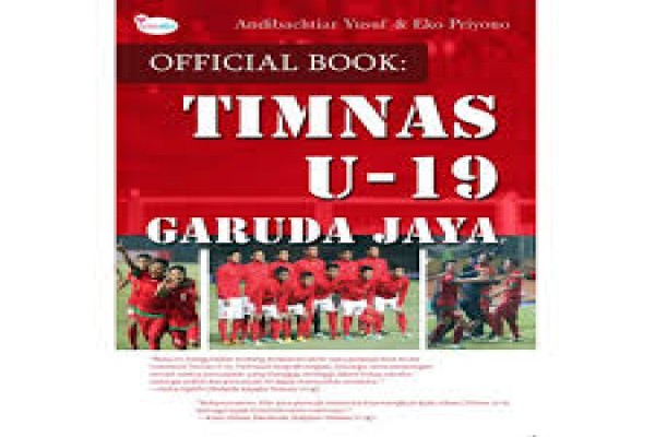 Buku Timnas U-19 Garuda Jaya diluncurkan Buku Timnas U-19 Garuda Jaya diluncurkan