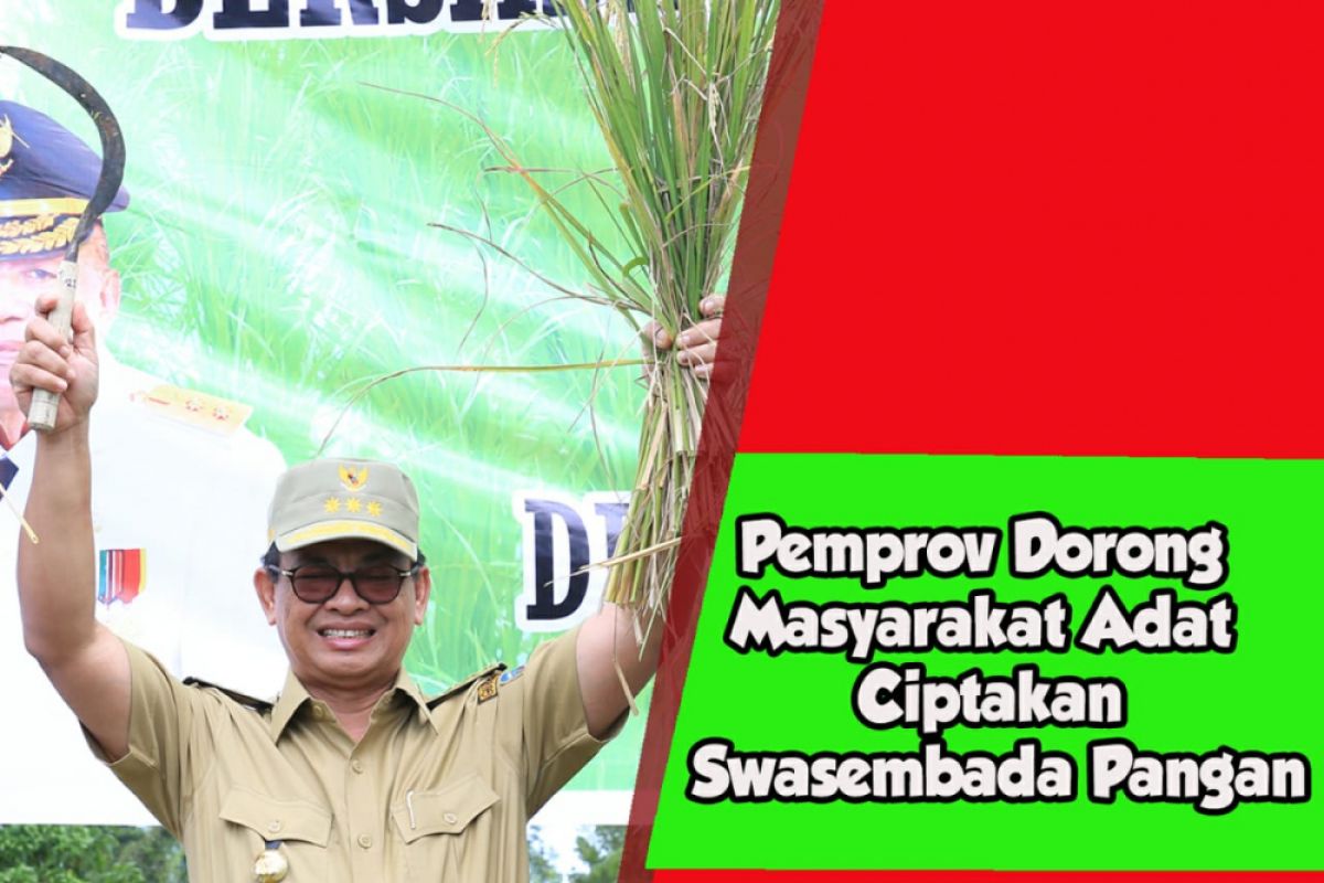 Pemprov Dorong Masyarakat Adat Ciptakan Swasembada Pangan