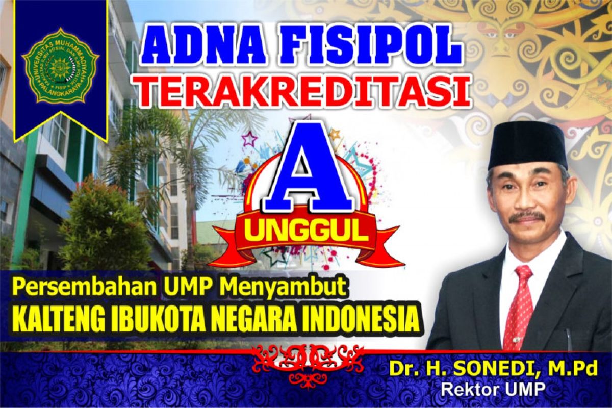 FISIPOL UMP terakreditasi 'A' Unggul