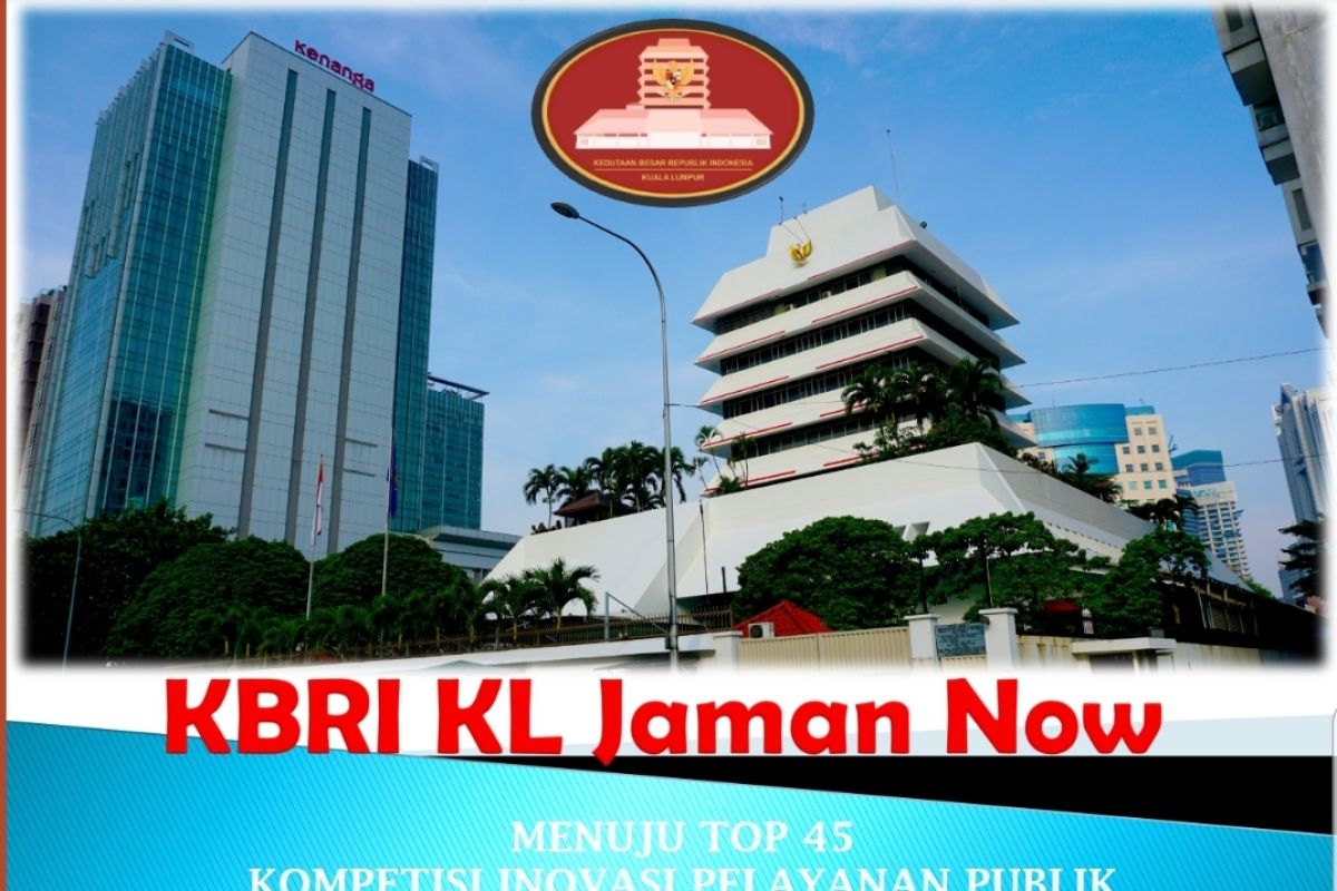 Inovasi pelayanan publik KBRI Kuala Lumpur raih top 45