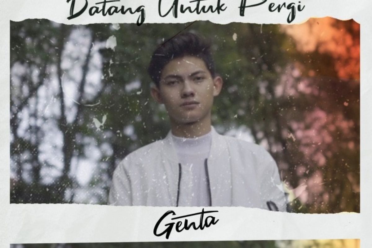 Penyanyi pendatang baru Genta rilis lagu debut "Datang Untuk Pergi"