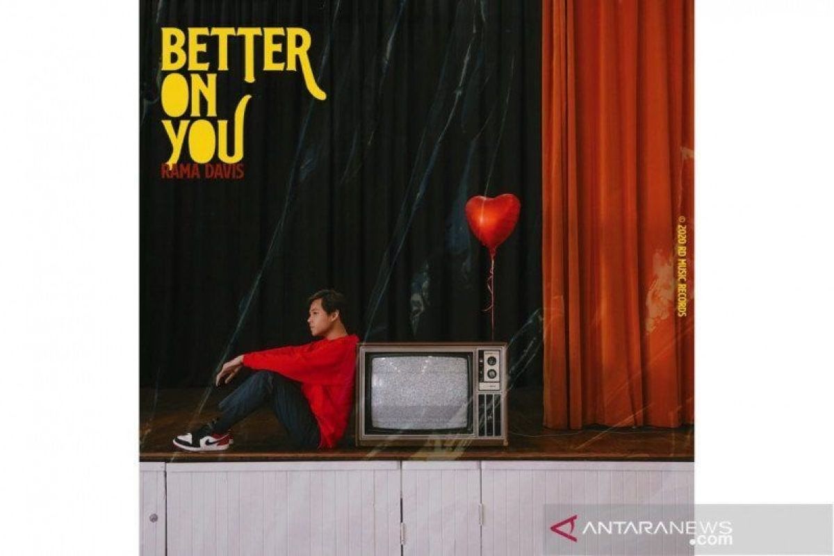 Rama Davis suguhkan nuansa pop-modern di single terbarunya "Better on You"