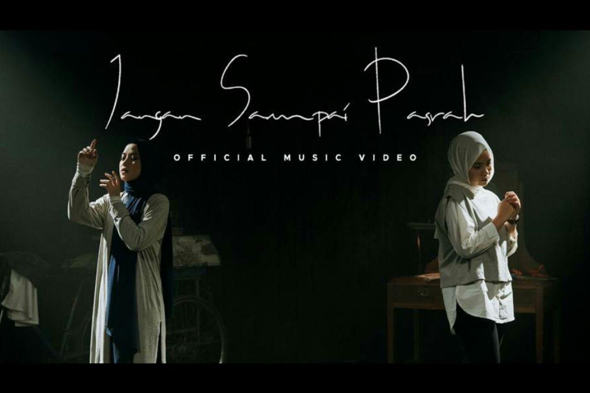 Hanin Dhiya dan Sabyan rilis video musik  lagu "Jangan Sampai Pasrah"