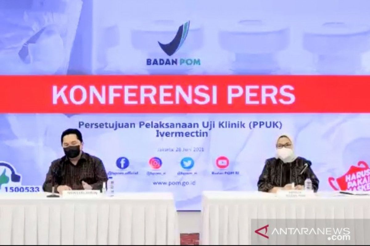 BPOM setujui uji klinik Ivermectin untuk pengobatan pasien COVID-19