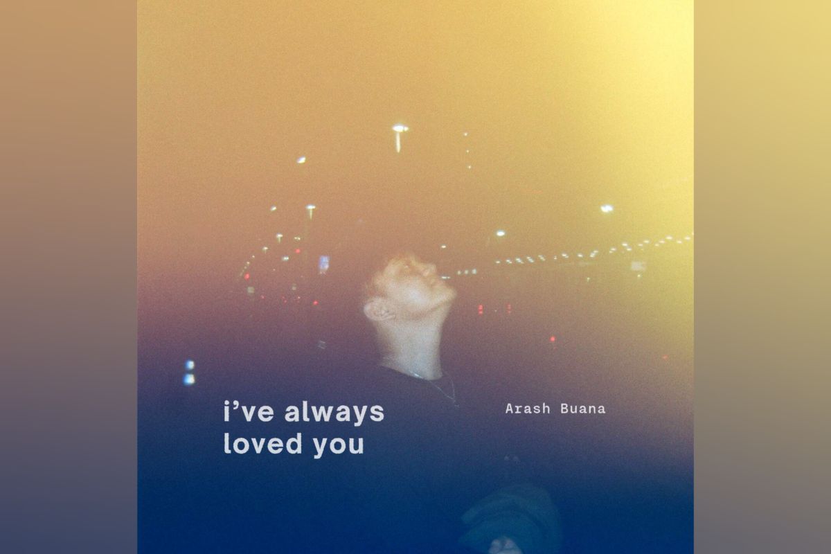 Arash haturkan maaf untuk yang terkasih lewat "I've Always Loved You"