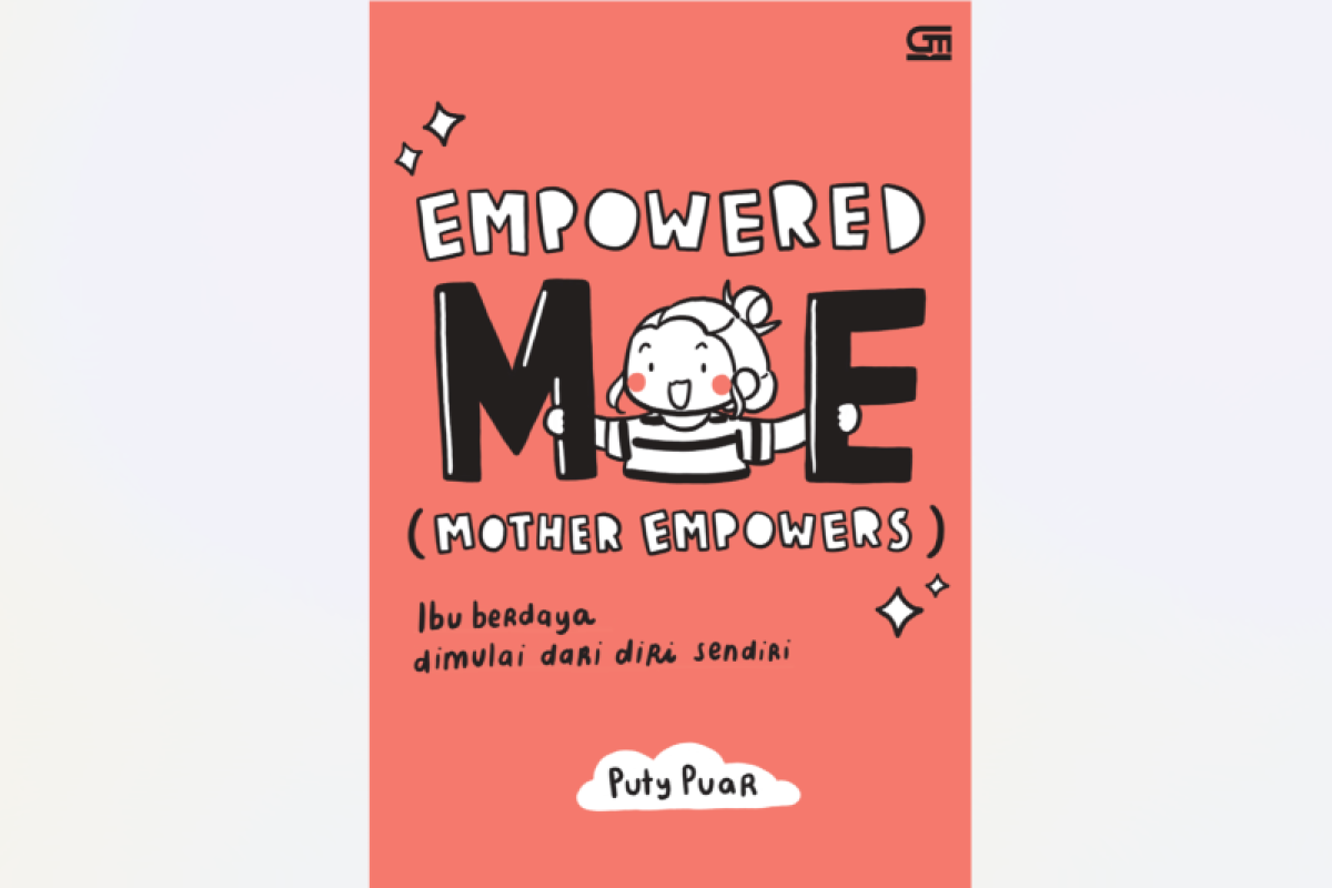 "Empowered ME" buku bagi kaum wanita agar lebih pahami diri