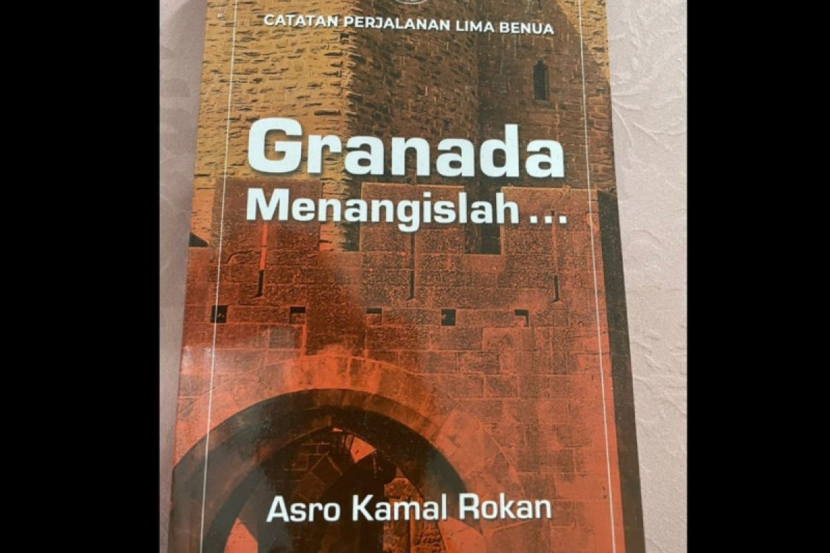 Catatan Ilham Bintang - Nama & Peristiwa di 5 Benua Dalam Buku " Granada, Menangislah .."