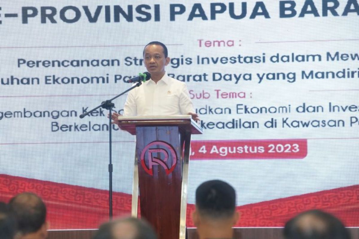 Bahlil instruksikan bangun hilirisasi pertahankan status KEK Sorong