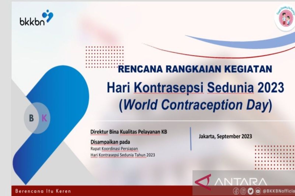 BKKBN siapkan beragam acara pada peringatan Hari Kontrasepsi sedunia 2023