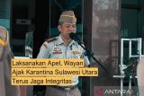 Wayan: Pegawai Karantina harus jaga integritas layani masyarakat