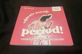 Kupas tuntas menstruasi di "Celebrate Yourself, Period!"