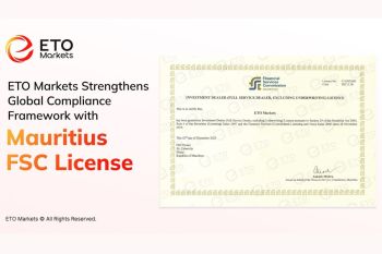 ETO Markets Memperkuat Aspek Kepatuhan Regulasi Setelah Meraih Izin Usaha dari FSC Mauritius