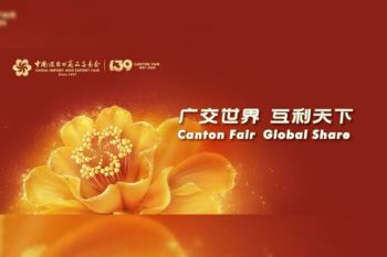 139th Canton Fair Set to Open as Global Partners Organize Delegations to Attend