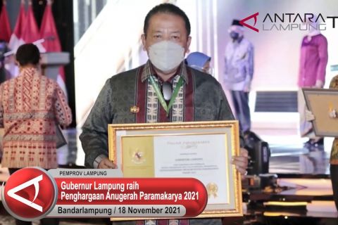 Gubernur Lampung raih penghargaan Anugerah Paramakarya 2021
