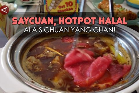 Saycuan, hotpot halal ala Sichuan yang cuan!