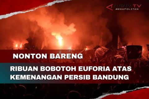 Nonton bareng, ribuan Bobotoh euforia atas kemenanan Persib Bandung