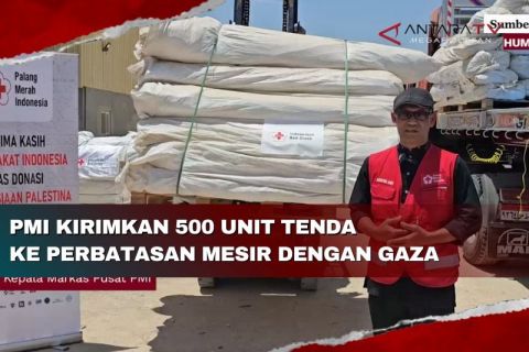 PMI kirimkan 500 unit tenda ke perbatasan Mesir dengan Gaza