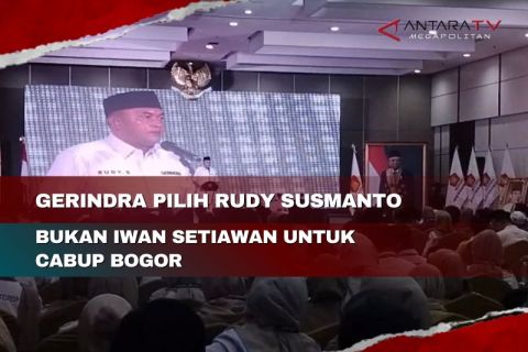 Gerindra pilih Rudy Susmanto bukan Iwan Setiawan untuk Cabup Bogor