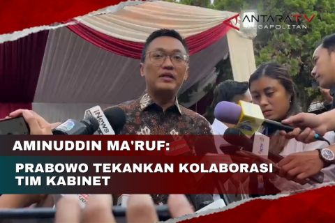 Aminudin Ma'ruf: Prabowo tekankan kolaborasi tim kabinet