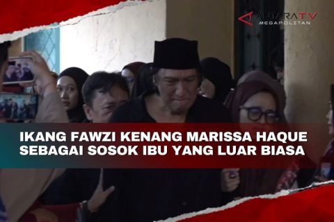 Ikang Fawzi kenang Marissa Haque sebagai sosok ibu yang luar biasa