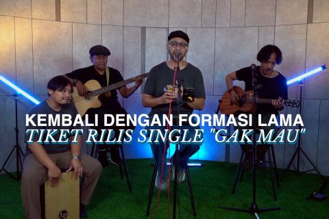 Kembali dengan formasi lama, Tiket rilis single “Gak Mau”