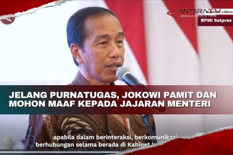 Jelang purnatugas, Jokowi pamit dan mohon maaf kepada jajaran menteri