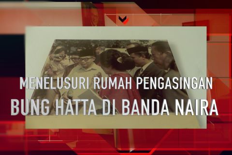 Menelusuri Rumah Pengasingan Bung Hatta di Banda Naira