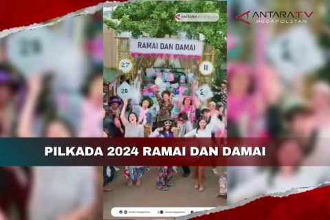 Pilkada 2024 ramai dan damai