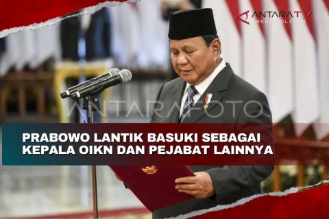 Prabowo lantik Basuki sebagai Kepala OIKN dan pejabat lainnya