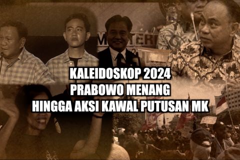 Kaleidoskop 2024: Prabowo menang hingga aksi kawal putusan MK