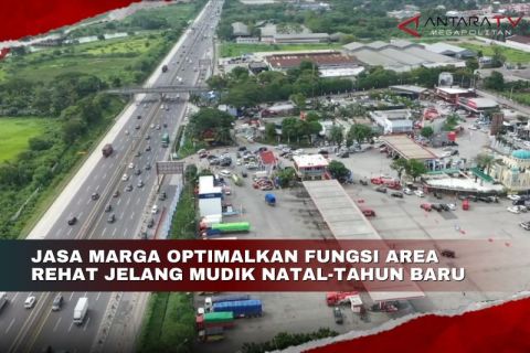 Jasa Marga optimalkan fungsi area rehat jelang mudik Natal-Tahun Baru