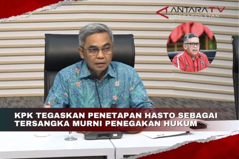 KPK tegaskan penetapan Hasto Kristiyanto sebagai tersangka murni penegakan hukum