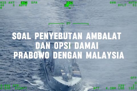 Soal penyebutan Ambalat dan opsi damai Prabowo dengan Malaysia