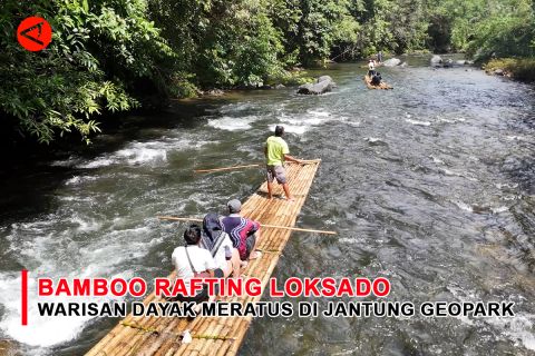 Feature - Bamboo Rafting Loksado, Warisan Dayak Meratus di Jantung Geopark Kalsel Bagian 3