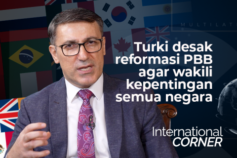 Turki desak reformasi PBB agar wakili kepentingan semua negara (Bagian 3)