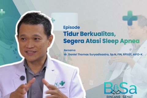 Bincang Sehat: Tidur berkualitas, segera atasi sleep apnea