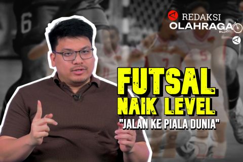 Redaksi Olahraga : Piala Asia Momentum Bangun Futsal Indonesia
