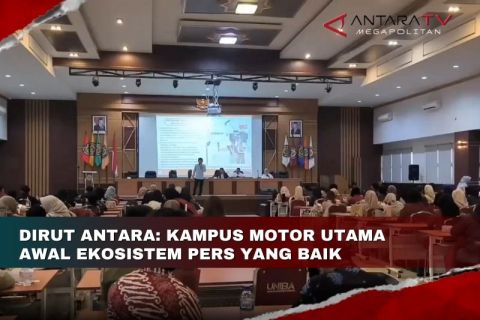 Dirut Antara: Kampus motor utama awal ekosistem pers yg baik