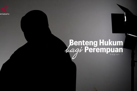 Benteng hukum bagi perempuan (bagian 1)