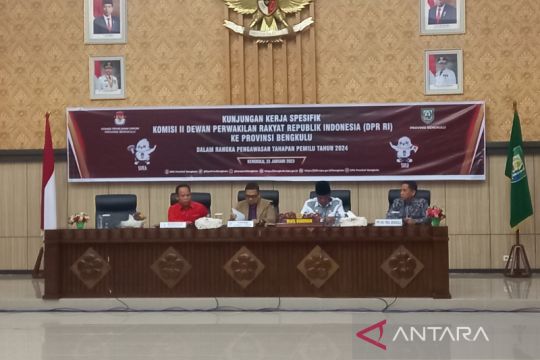 Komisi II DPR pantau persiapan Pemilu 2024 di Bengkulu