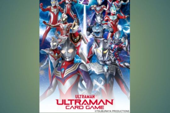 TSUBURAYA PRODUCTIONS Akan Luncurkan ULTRAMAN CARD GAME di Anime Festival Asia Singapore 23