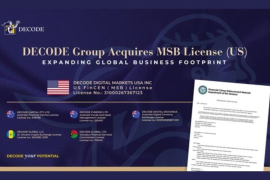 DECODE Group Sukses Memperoleh Lisensi Jasa Keuangan di Amerika Serikat, Memperkuat Statusnya di Pasar Keuangan Global