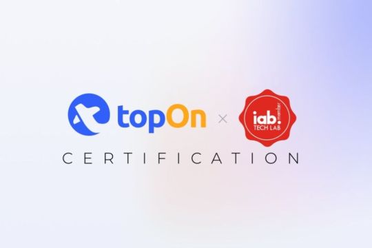 TopOn Rampungkan Sertifikasi IAB Tech Lab Open Measurement SDK (OM SDK): Standardisasi Pengukuran Performa Iklan