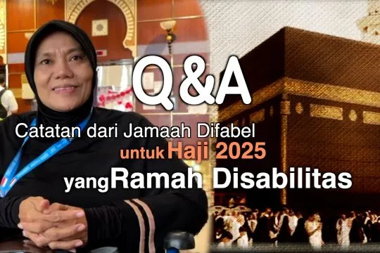 Catatan dari jamaah difabel untuk Haji 2025 yang Ramah Disabilitas