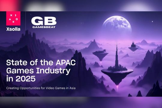 GamesBeat Meluncurkan Laporan APAC Baru: “Creating Opportunities for Video Games in Asia” yang Dipersembahkan oleh Xsolla