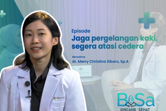 Bincang Sehat: Jaga pergelangan kaki, segera atasi cedera