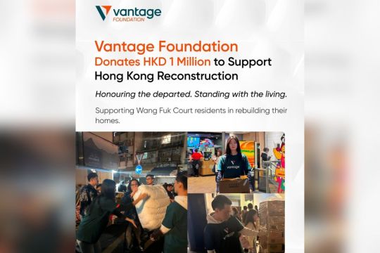 Vantage Foundation Donasikan HK$1 Juta untuk Membantu Warga yang Terdampak Bencana Kebakaran di Hong Kong