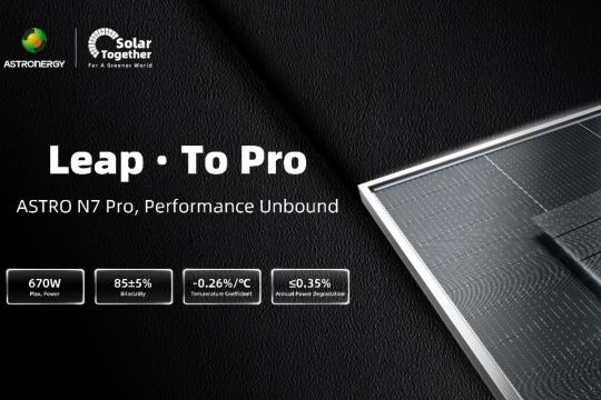 Astronergy Luncurkan ASTRO N7 Pro dengan Performa Berstandar Profesional