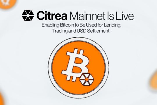 Citrea Luncurkan Mainnet - Memungkinkan Penggunaan Bitcoin Untuk Peminjaman, Perdagangan, dan Penyelesaian Dalam USD