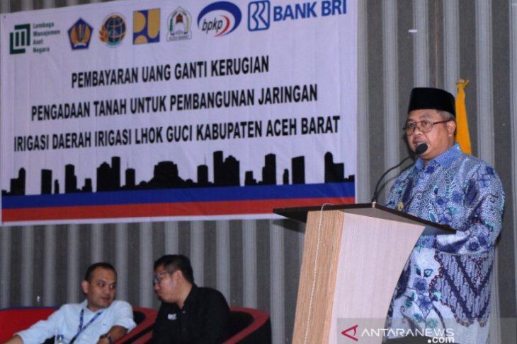 Rp7,06 miliar dana pembebasan lahan irigasi Lhok Guci dibayarkan